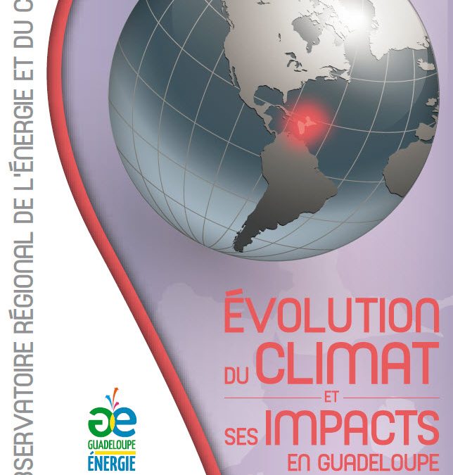 Evolution du climat et ses impacts en Guadeloupe – 2014
