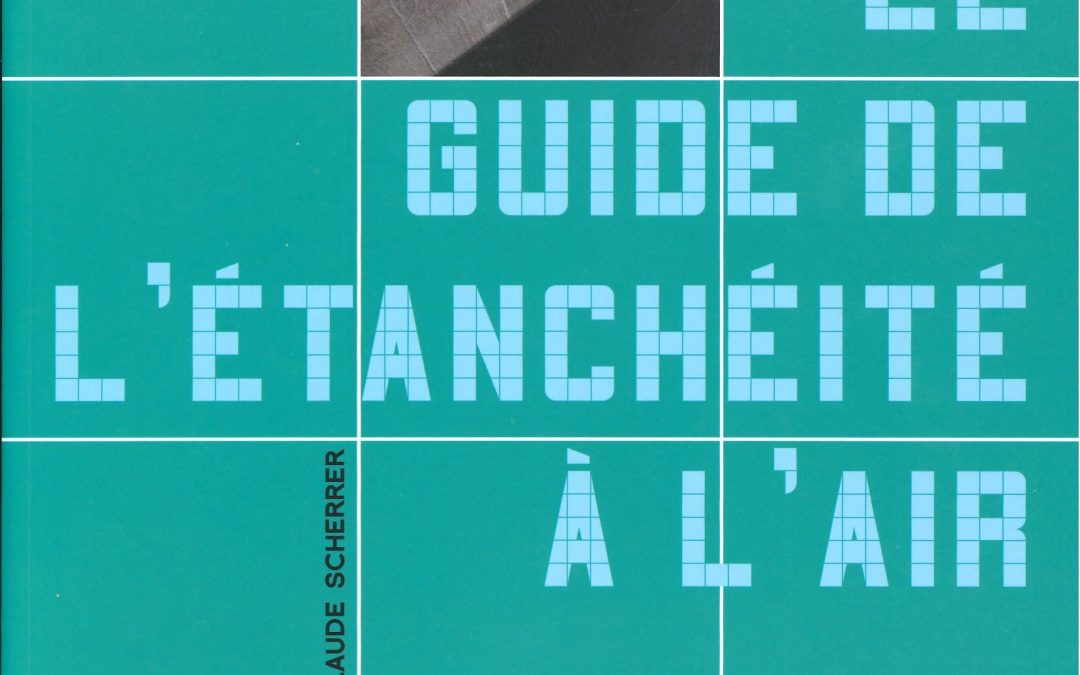 Le guide de l’étanchéité à l’air